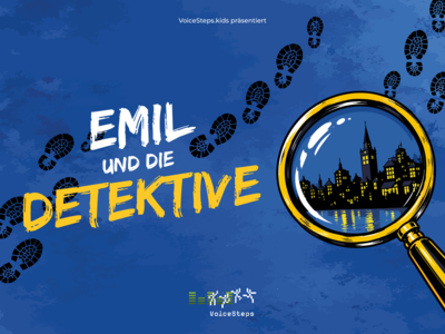 VoiceSteps.kids präsentiert "Emil und die Detektive"