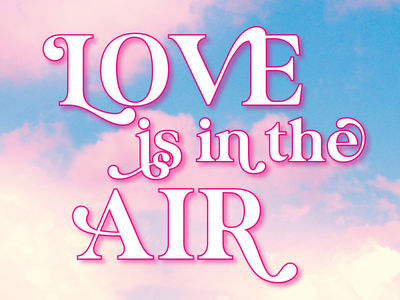Love is in the air