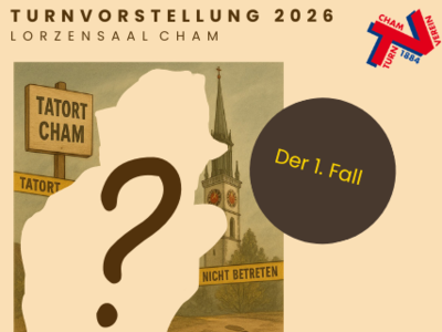 TV Cham: Turnvorstellung 2026