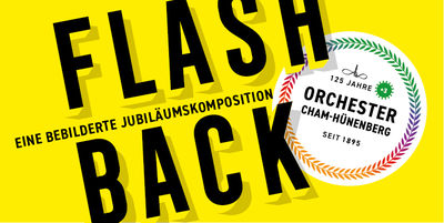 Flashback - Eine bebilderte Jubiläumskomposition
