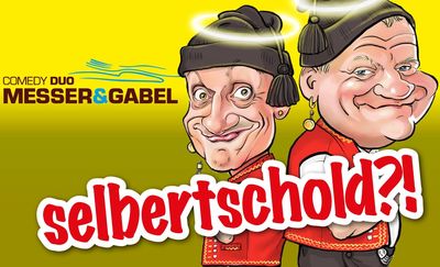 Comedy-Duo Messer & Gabel - selbertschold
